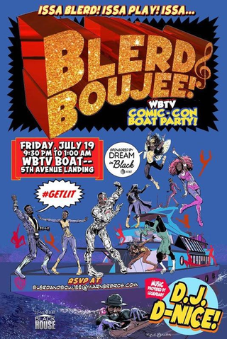 Blerd and Boujee event flyer San Diego Comic-Con 2019